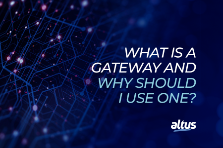 What is a gateway and why should I use it in my IoT applications? What is a gateway and why should I use it in my IoT applications?